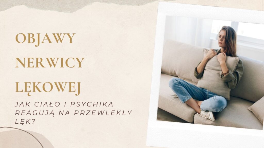 objawy nerwicy lękowej
